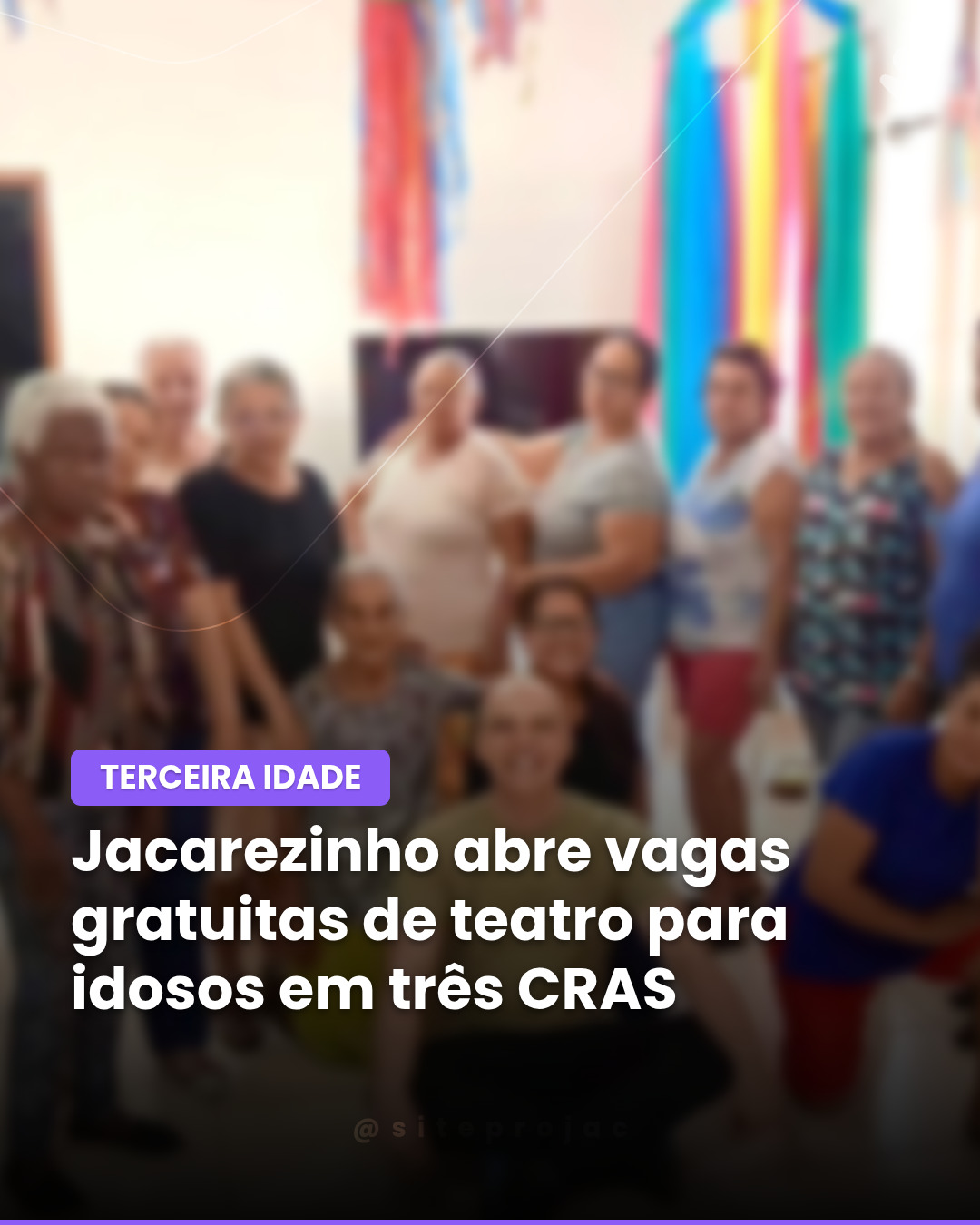 Jacarezinho abre vagas gratuitas de teatro para idosos