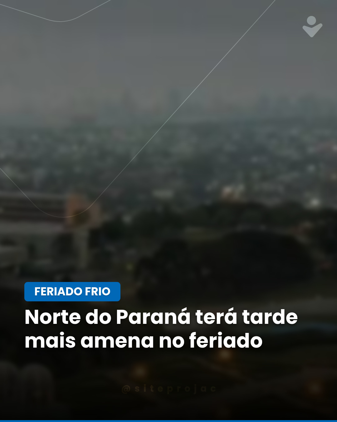 Norte do Paraná terá tarde mais amena no feriado